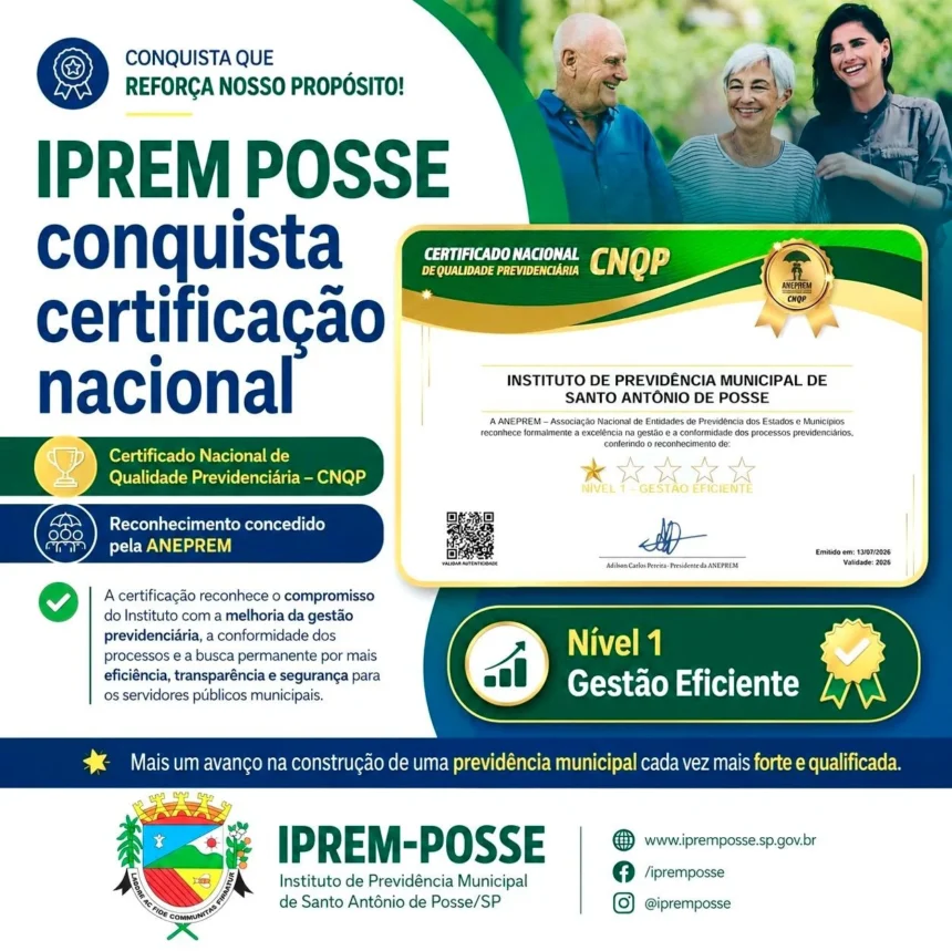 IPREM POSSE CONQUISTA CERTIFICAÇÃO NACIONAL DE QUALIDADE PREVIDENCIÁRIA